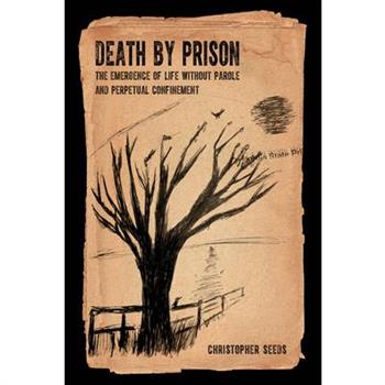 Death by Prison