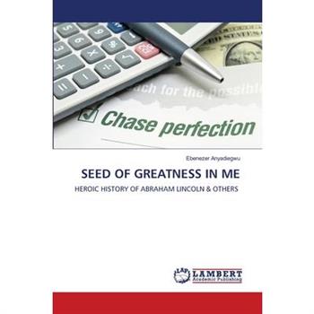 Seed of Greatness in Me