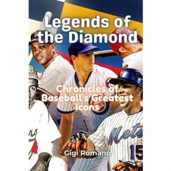 Legends of the Diamond