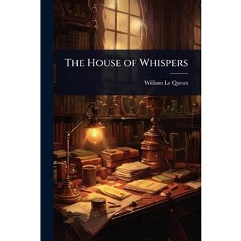 The House of Whispers