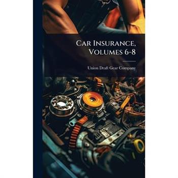Car Insurance, Volumes 6-8