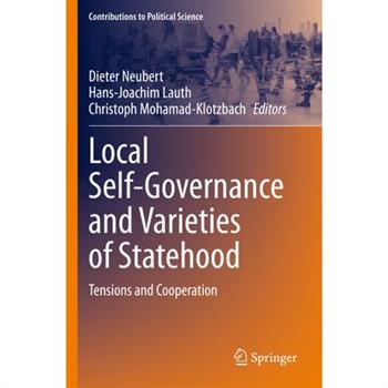 Local Self-Governance and Varieties of Statehood