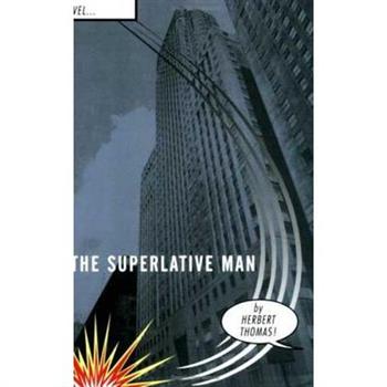 The Superlative Man