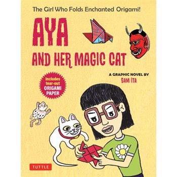 Aya and Her Magic Cat: A Graphic Novel