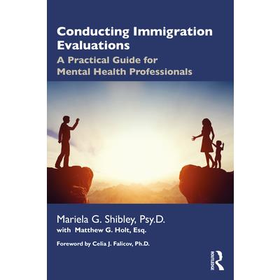 Conducting Immigration Evaluations