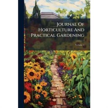 Journal Of Horticulture And Practical Gardening