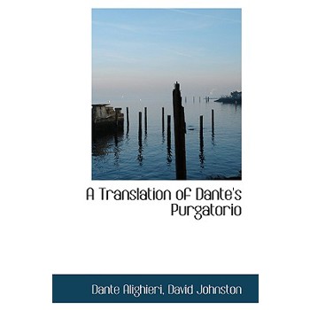 A Translation of Dante’s Purgatorio