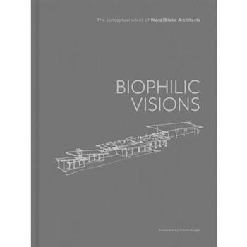 Biophilic Visions