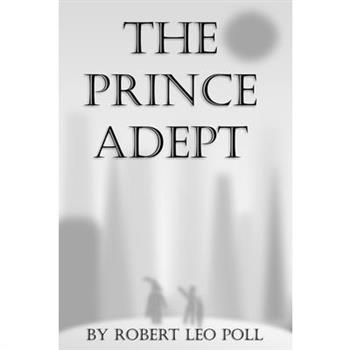 The Prince Adept