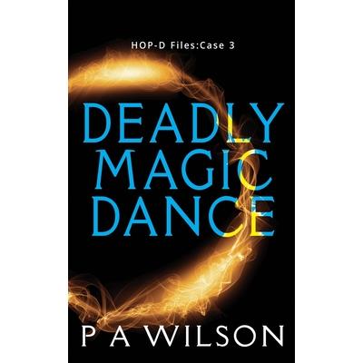 Deadly Magic Dance