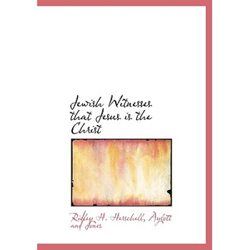 Jewish Witnesses That Jesus Is the Christ