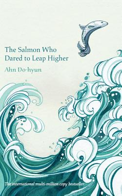 The Salmon Who Dared to Leap Higher