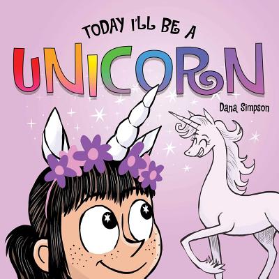 Today I’ll Be a Unicorn