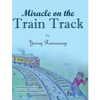 Miracle on the Train Track