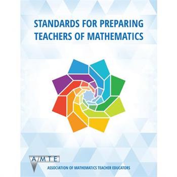 Standards for Preparing Teachers of Mathematics (color)