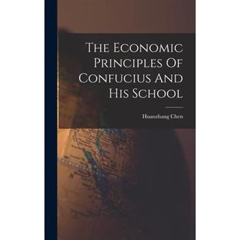 The Economic Principles Of Confucius And His School