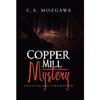Copper Mill Mystery