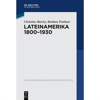 Lateinamerika 1800 - 1930