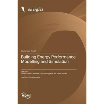 Building Energy Performance Modelling and Simulation