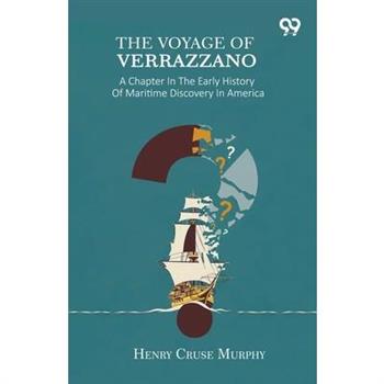 The Voyage Of Verrazzano