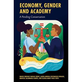 Economy, Gender and Academy