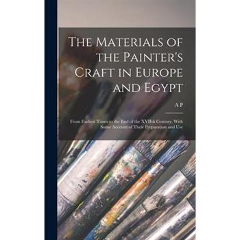 The Materials of the Painter's Craft in Europe and Egypt