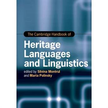 The Cambridge Handbook of Heritage Languages and Linguistics