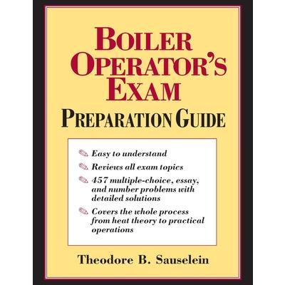 Boiler Operator’s Exam Prep Guide (Pb)