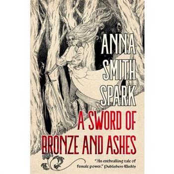 A Sword of Bronze and Ashes (Special Edition)