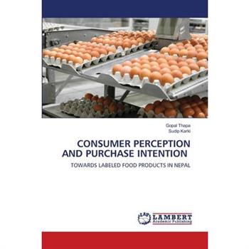Consumer Perception and Purchase Intention
