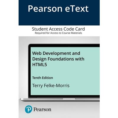 Pearson Etext for Web Development and Design Foundations with Html5 －－ Access Card