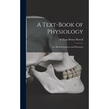 A Text-Book of Physiology