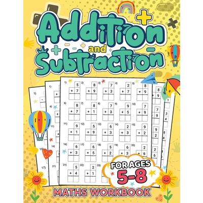 Addition and Subtraction for Kids Ages 5-8