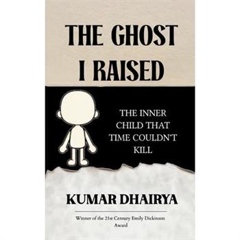 The Ghost I Raised