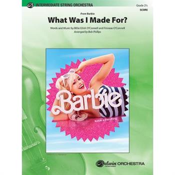 What Was I Made For?