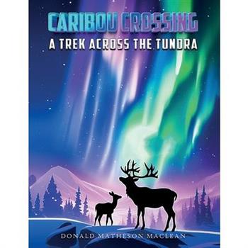 Caribou Crossing
