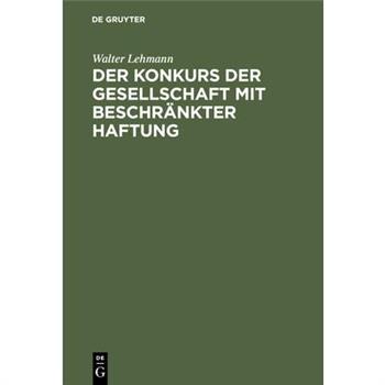 Der Konkurs der Gesellschaft mit beschr瓣nkter Haftung