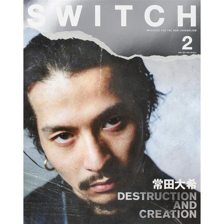 SWITCH Vol.39 No.2 常田大希 破壞與創造