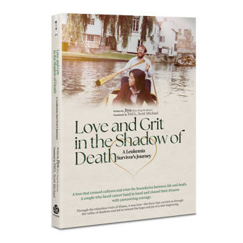 Love and Grit in the Shadow of Death: A Leukemia Survivors Journey