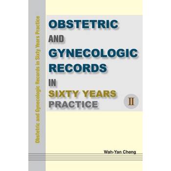 【電子書】Obstetric and Gynecologic Records in Sixty Years Practice Ⅱ
