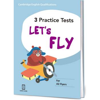 Let’s Fly-三回全真模擬試題 (附隨掃隨聽QR CODE音檔) (A2 Flyers)
