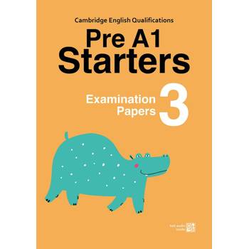 Cambridge YLE Pre A1 Starters模擬試題 3 (附隨掃隨聽QR CODE音檔)  (Pre-A1 Starters)