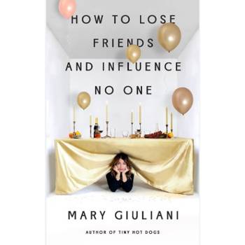 How to Lose Friends and Influence No One